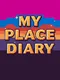 My Place Diary