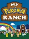 My Pokémon Ranch