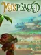 Mysplaced