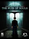 Mysteries of Peak Valley: Case 3 - The Ruin of Souls