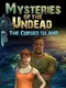 Mysteries of the Undead: The Cursed Island