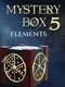 Mystery Box 5: Elements