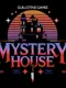 Mystery House