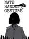 Nate Hand Gesture