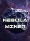 Nebula Miner