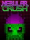 Nebular Crush