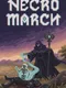 NecroMarch