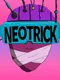 Neo Trick