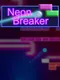 Neon Breaker