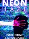 Neon Haze