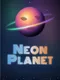 Neon Planet