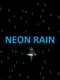 Neon Rain