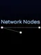 Network Nodes