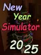 New Year Simulator 2025