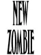 New Zombie