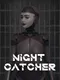 Night Catcher
