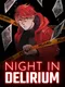 Night in Delirium