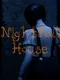 Nightfall House