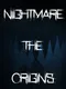 Nightmare: The Origins