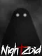 Nightzoid
