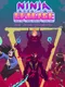 Ninja Brigade feat. Jonah Weingarten