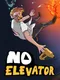 No Elevator