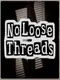 No Loose Threads