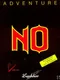 NO: Never Outside