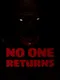 No One Returns
