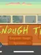Not Enough Time