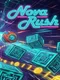Nova Rush