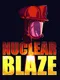 Nuclear Blaze