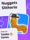 Nuggets Slitherio