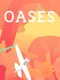 Oases