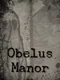Obelus Manor