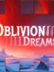 Oblivion Dreams