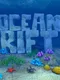 Ocean Rift