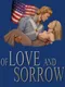 Of Love and Sorrow