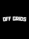 Off Grids