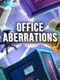 Office Aberrations