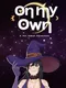 On My Own: A Hot Isekai Adventure