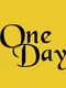 One Day
