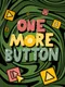 One More Button