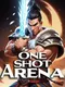 One Shot Arena