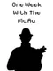 One Week With The Mafia