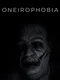 Oneirophobia