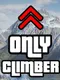 Only Climber