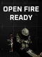 Open Fire: Ready