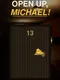 Open Up, Michael!