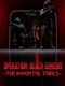 Operation: Black Genesis - The Immortal Trials